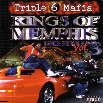 Three 6 Mafia 2000 Underground Volume 3 Kings of Memphis FLAC SMK 9997
