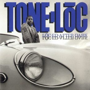 Tone-Loc - Loc-ed After Dark (1989) [FLAC]