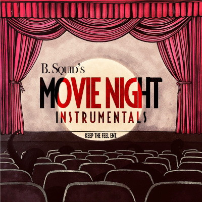 B. Squid - Movie Night Instrumentals (2020) [FLAC + 320 kbps]