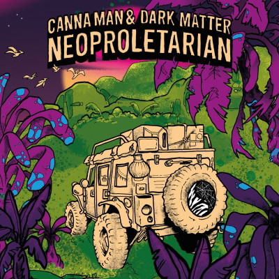 Canna Man & Dark Matter - Neoproletarian (2020) [FLAC] [24-44.1]
