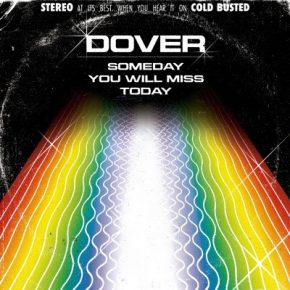 Dover - Someday You Will Miss Today (2020) [FLAC + 320 kbps]