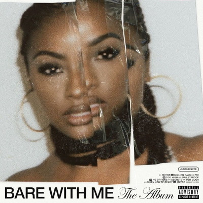 Justine Skye - BARE WITH ME (The Album) (2020) [FLAC + 320 kbps]