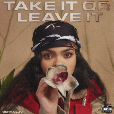 Kierra Luv 2020 Take It Or Leave It FLAC