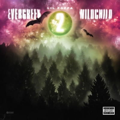 Lil Poppa 2020 Evergreen Wildchild 2 FLAC