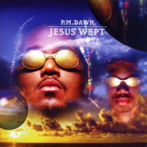 PM Dawn 1995 Jesus Wept FLAC