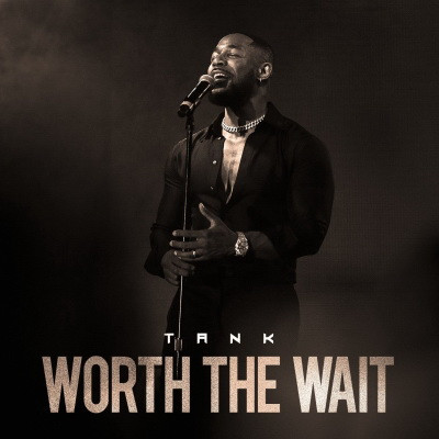 Tank 2020 Worth The Wait FLAC