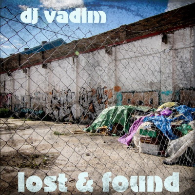 DJ Vadim - Lost and Found, Vol. 1 (2020) [FLAC + 320 kbps]