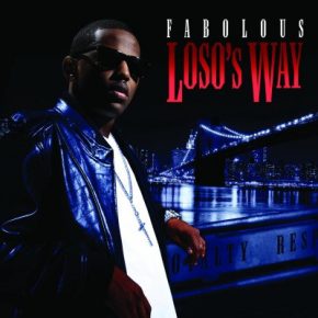 Fabolous - Loso's Way (2009) [Vinyl] [FLAC] [24-96]