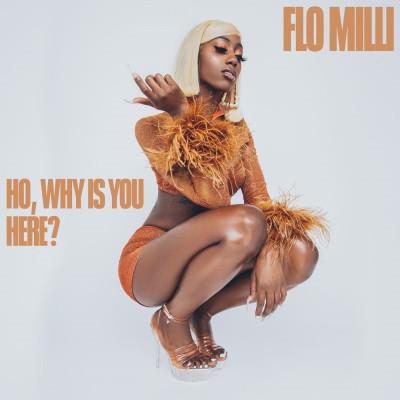 Flo Milli - Ho, why is you here ! (2020) [FLAC] [24-44.1]