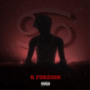 Foreign K - Cancer (2020) [FLAC]