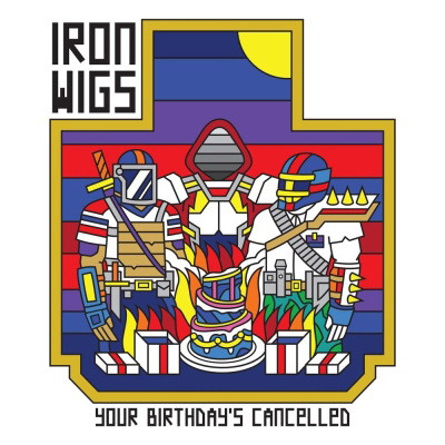 Iron Wigs 2020 Your Birthdays Cancelled 320