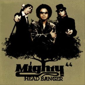 Mighty 44 - Headbanger (2004) [FLAC]