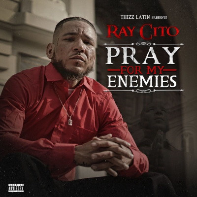 Ray Cito 2020 Pray For My Enemies FLAC