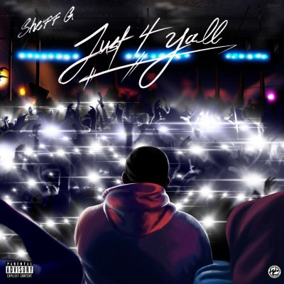 Sheff G 2020 Just 4 Yall Explicit FLAC