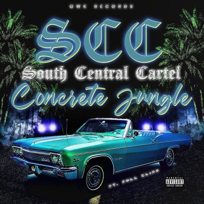 South Central Cartel 2020 Concrete Jungle Reissue FLAC