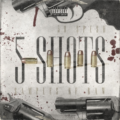 38 Spesh - 5 Shots - EP (2019) [FLAC]