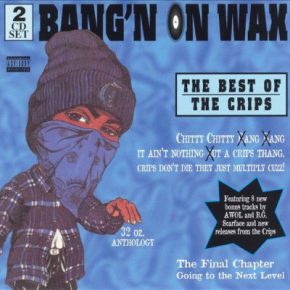 Crips 1997 Bangn On Wax The Best Of The Crips 2CD FLAC 24 44