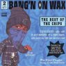 Crips - Bang'n On Wax: The Best Of The Crips (2CD) (1997) [FLAC + 320 kbps]