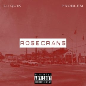 DJ Quik & Problem - Rosecrans (2017) [FLAC] [24-44.1]