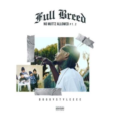 DoggyStyleeee 2020 No Muttz Allowed Pt 2 Full Breed FLAC