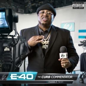 E-40 - The Curb Commentator Channel 2 (2020) [FLAC]