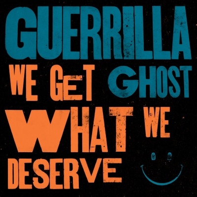 Guerrilla Ghost 2020 We Get What We Deserve Instrumental Version FLAC 24 48