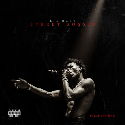 Lil Baby - Street Gossip (2018) [CD] [FLAC]