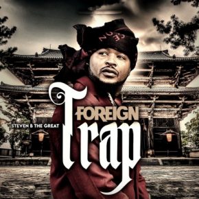 Steven B The Great - Foreign Trap (2020) [FLAC] [24-44.1]