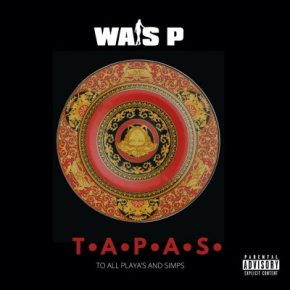 Wais P - T.A.P.A.S. (2020) [FLAC]