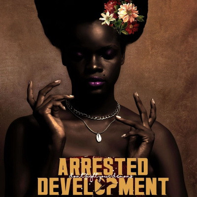 Arrested Development - Don't Fight Your Demons (2020) [FLAC]