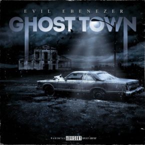 Evil Ebenezer 2020 Ghost Town FLAC