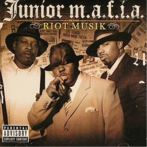 Junior M.A.F.I.A. - Riot Musik (2005) [FLAC]