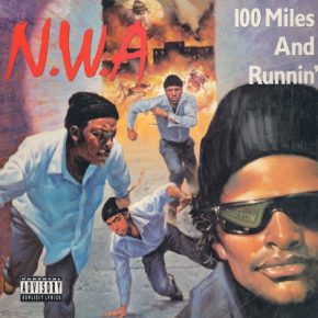 N.W.A - 100 Miles And Runnin' EP (1996) [Vinyl] [FLAC] [24-96]