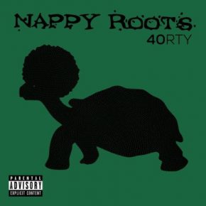 Nappy Roots 2020 40RTY FLAC
