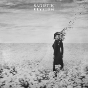 Sadistik - Elysium (2020) [WEB FLAC]