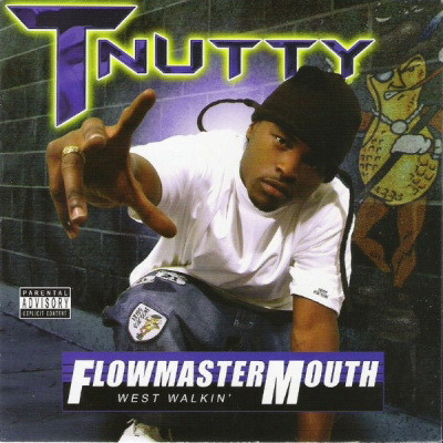 T-Nutty - Flowmaster Mouth (2004) [FLAC]