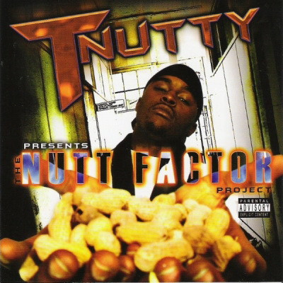T-Nutty - The Nutt Factor Project (2005) [FLAC]
