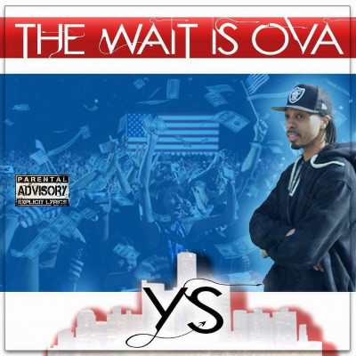 YS - The Wait Is Ova (2020) [FLAC]