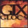 Gloc 9 - GIX (1997) [FLAC]