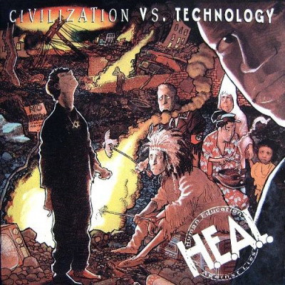 H.E.A.L. Human Education Against Lies - Civilization VS. Technology (1991) [FLAC]