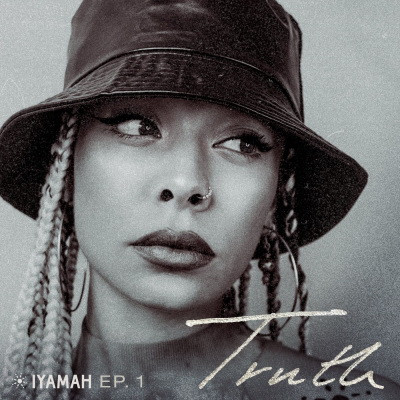 Iyamah 2019 Truth Ep 1 FLAC