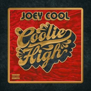 Joey Cool - Coolie High (2020) [FLAC]