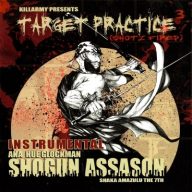 Shogun Assason 2020 Target Practice 3 Shotz Fired Instrumentals CD FLAC