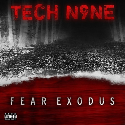 Tech N9ne 2020 FEAR EXODUS FLAC