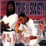 True II Society - All Up In Yo Face (2000) [FLAC]