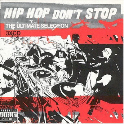 VA - Hip Hop Don't Stop (The Ultimate Selection) (2003) (3CD) [FLAC]