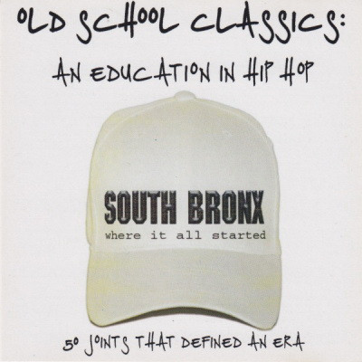 VA Old School Classics. An Education In Hip Hop 2003 FLAC