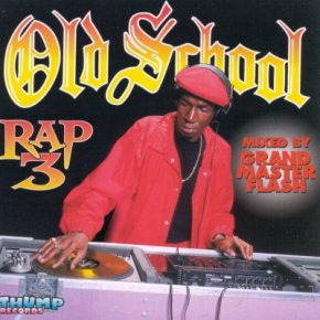 VA - Old School Rap 3 (1996) [FLAC] [Thump]