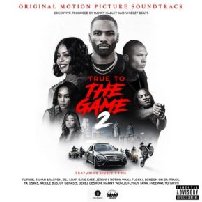 VA True To The Game 2 Original Motion Picture Soundtrack 2020 FLAC