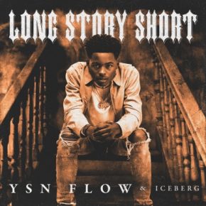 YSN Flow - Long Story Short (2020) [FLAC] [24-44.1]